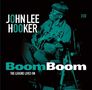 John Lee Hooker: Boom Boom: The Legend Lives On, CD,CD