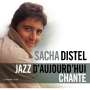 Sacha Distel: Jazz D'Aujourd'Hui/Chante, LP
