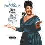 Ella Fitzgerald (1917-1996): Clap Hands, Here Comes Charlie! (remastered) (180g) (Limited Edition) (Colored Vinyl), LP