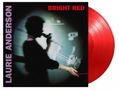 Laurie Anderson: Bright Red (180g) (Limited Numbered Edition) (Red Vinyl), LP