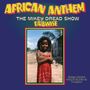 Mikey Dread: African Anthem Dubwise (The Mikey Dread Show) (180g) (Limited Numbered Edition) (Transparent Blue Vinyl), LP