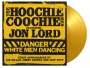 Jon Lord & The Hoochie Coochie Men: Danger: White Men Dancing (180g) (Limited Numbered Edition) (Yellow Vinyl), LP,LP