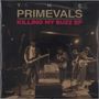 "The Primevals" und "Killing My Buzz EP" stehen oben. Eine Band spielt auf einer Bühne mit Gitarren und Mikrofonen., Single 7"
