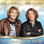 Brunner & Brunner: Die ersten großen Erfolge, CD