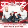 Domingos: Singen die schönsten Lieder von Brunner & Brunner, CD