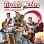 Original Tiroler Echo: Du bist mei Schatzerl, CD