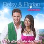 Belsy & Florian: Wo die Liebe hinfällt, CD