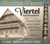 Gradner G'sang: 25 Jahre: Unsere schönsten Lieder, 2 CDs, 2 CDs