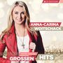 Anna-Carina Woitschack: Meine ersten großen Hits, 2 CDs