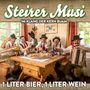 Steirer Musi: 1 Liter Bier, 1 Liter Wein, CD