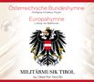Militärmusik Tirol: Österreichische Bundeshymne/Europahymne, Maxi-CD
