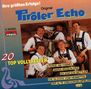 Original Tiroler Echo: Ihre größten Erfolge, CD