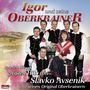Igor Und Seine Oberkrainer: Die größten Hits von Slavko Avsenik, CD, CD
