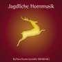Parforcehorn-Ensemble Windhag: Jagdliche Hornmusik, CD