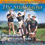 Die Stieflziacha: Bayrisch,Herzlich,Echt, CD