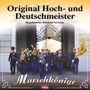 Original Hoch- und Deutschmeister: Marschkönige, CD