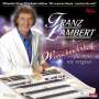 Franz Lambert: Wunschmelodien, die man nie vergisst, CD