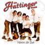 Die Hattinger Buam: Nimm dir Zeit, CD