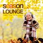 Autumn Lounge Club: Season Lounge: Chillout Music für den Herbst Vol.3, CD, CD