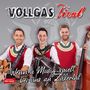 Vollgas Tirol: Wenn a Musig spielt bei uns an Zillertal, CD