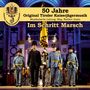 Original Tiroler Kaiserjägermusik: Im Schritt Marsch: 50 Jahre, CD