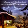 Männergesangsverein Strengen: Advent und Weihnachten, CD, CD