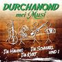 Durchanond Mei Musi: Da Hauns da Kurt da Schuarl und i, CD, CD