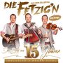 Die Fetzig'n aus dem Zillertal: Das Beste aus 15 Jahren (inkl. 5 neuer Titel), CD, CD