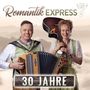 "Romantik EXPRESS" und "30 JAHRE". Ein Mann mit Akkordeon und eine Frau mit Gitarre in traditioneller Tracht vor Bergkulisse., CD