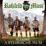 Oben steht "Rokfeld Musi". Unten "10 Jahre a Steirische Musi". Vier Männer in Tracht mit Instrumenten vor Bergkulisse., CD