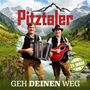 Die Pitztaler: Geh deinen Weg - 25 Jahre, CD