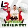 Text: "L3 Ligist" und "STEIRER EHRENWORT". Drei lächelnde Männer in traditioneller Tracht., CD