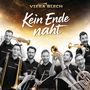 „Kein Ende naht“. Sieben Männer mit Blasinstrumenten, lächelnd. Oberer Text: VIERA BLECH. Shirts: „made in tirol“.