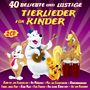 40 beliebte u.lustige Tierlieder f.Kinder, 2 CDs