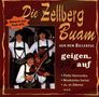 Zellberg Buam: Die Zellberg Buam geigen auf, CD