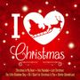 I Love Christmas: A Wonderful Christmastime, CD