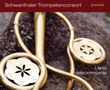 : Schwanthaler Trompetenconsort - L'arte della trombetta, CD
