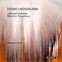 Toshio Hosokawa (geb. 1955): Kammermusik mit Saxophon, CD