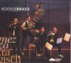 Sonus Brass Ensemble - Mezzotragisch, CD