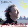 Peter Cornelius: Liebeslieder: 12 bekannte 12 neue Liebeslieder, CD,CD