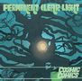 Permanent Clear Light: Cosmic Comics (Limited Edition) (Colored Vinyl), LP