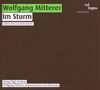 Wolfgang Mitterer (geb. 1958): Im Sturm - Liederzyklus frei nach Franz Schubert, CD