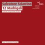 Salvatore Sciarrino: 12 Madgrigali - "Und du,was geschieht mit dir?", CD