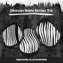 John Dikeman, Dirk Serries & Steve Noble: Obscure Fluctuations, LP