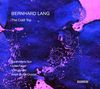 Bernhard Lang (geb. 1957): The Cold Trip Parts 1 & 2, CD