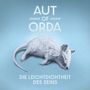 Text: "AUT OF ORDA" und "DIE LEICHTDICHTHEIT DES SEINS". Eine weiße Maus auf blauem Hintergrund, stilisiert., LP