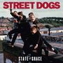 Street Dogs: State Of Grace (col. Vinyl), LP