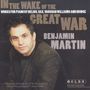 Benjamin Martin - In the Wake of the Great War, CD