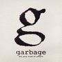 "garbage", darunter "not your kind of people". Großes, stilisiertes "g" auf strukturiertem Hintergrund., CD
