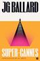 J. G. Ballard: Super-Cannes, Buch